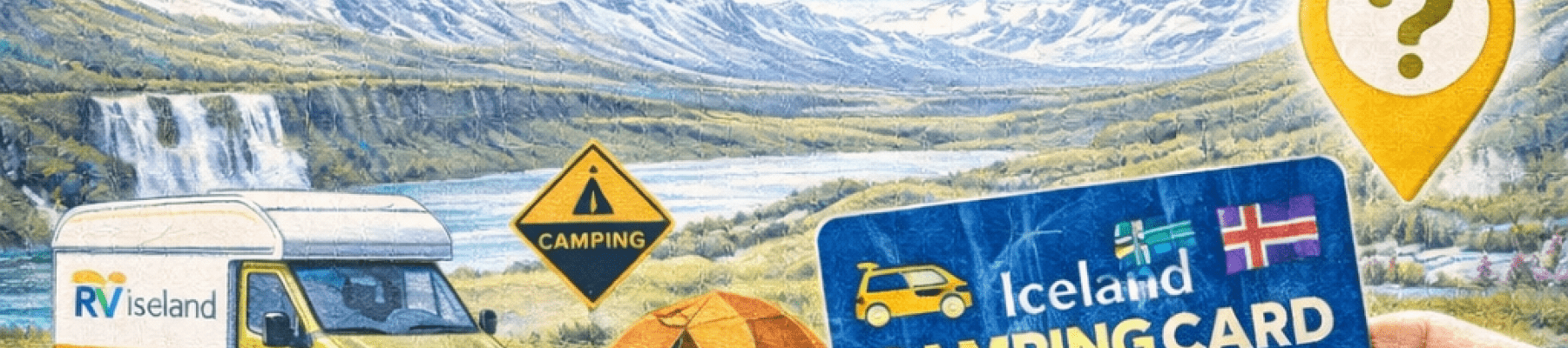 Iceland Camping Card: Is It Worth It for Your 2026 Trip?